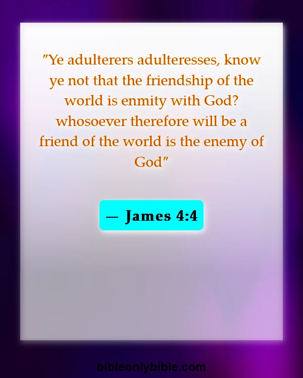 Bible Verses About Disrespecting God (James 4:4)