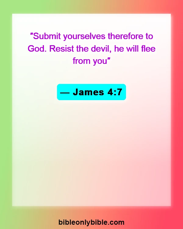 Bible Verses About Enemies Defeated (James 4:7)