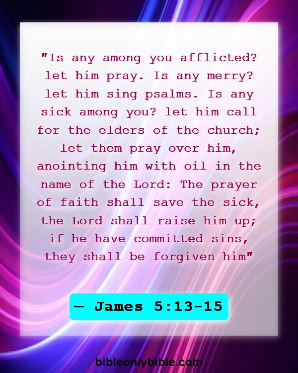 Bible Verses About Sleeping Well (James 5:13-15)