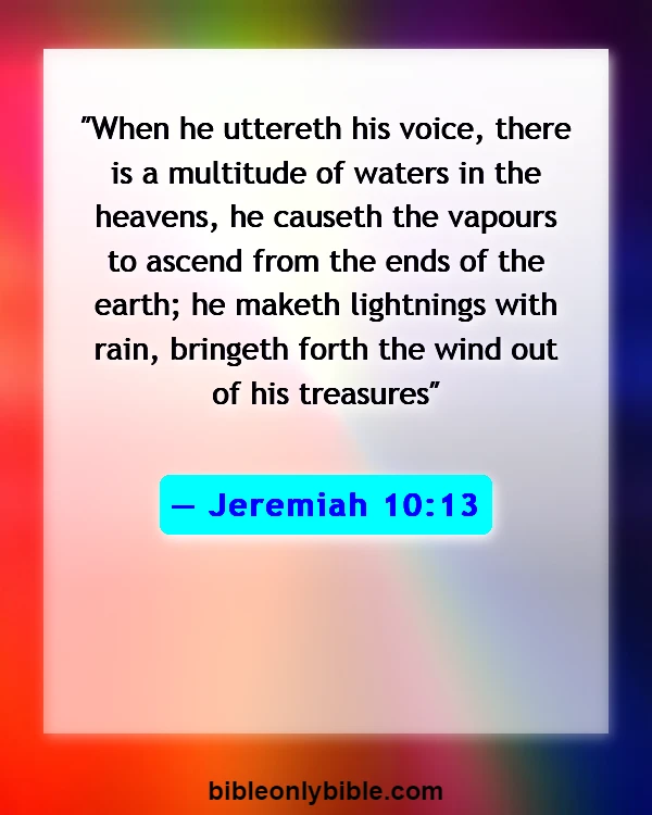 Bible Verses About Storms (Jeremiah 10:13)
