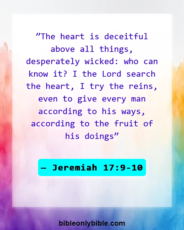 Bible Verses About Self Awareness (Jeremiah 17:9-10)