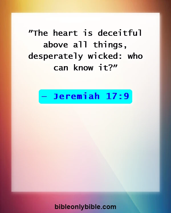 Bible Verses About Sin Makes You Stupid (Jeremiah 17:9)