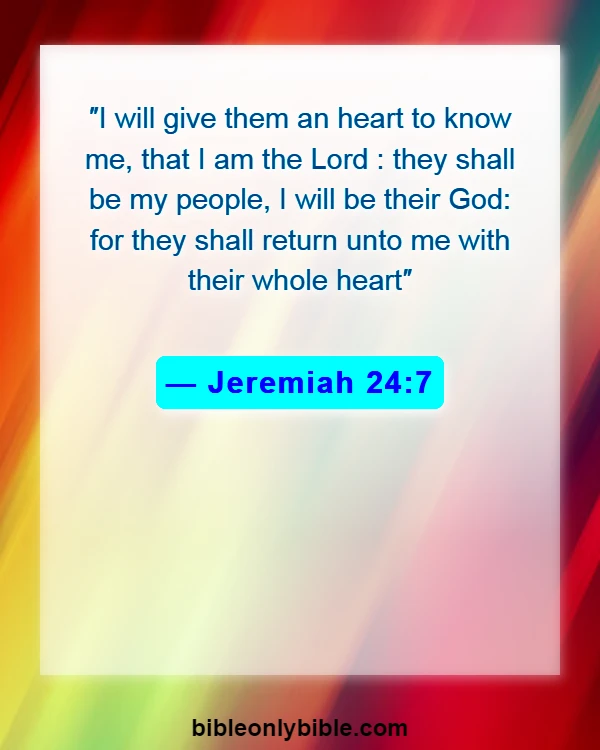 Bible Verses About Revival And Spiritual Awakening (Jeremiah 24:7)