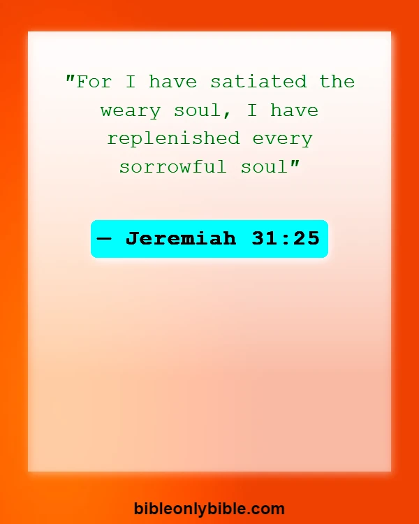 Bible Verses About Sleeping Well (Jeremiah 31:25)