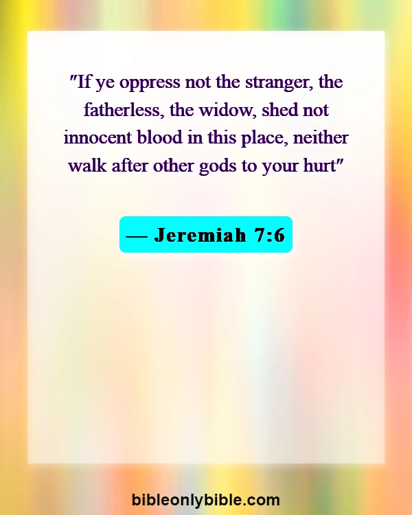 Bible Verses About Murdering The Innocent (Jeremiah 7:6)