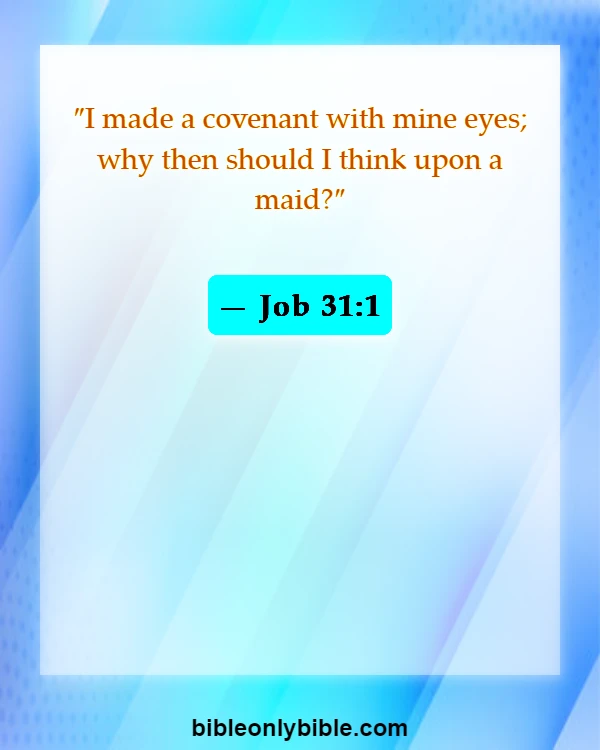 Bible Verses About Guarding Your Eyes And Ears (Job 31:1)