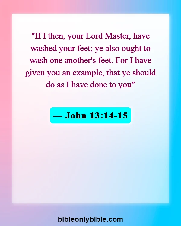 Bible Verses About Man Leads The Family (John 13:14-15)