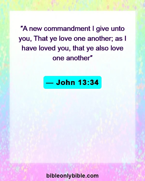 Bible Verses About Disrespecting Others (John 13:34)