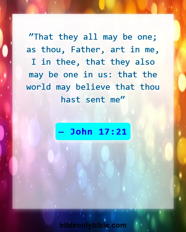 Bible Verses About Jesus Is Almighty God (John 17:21)