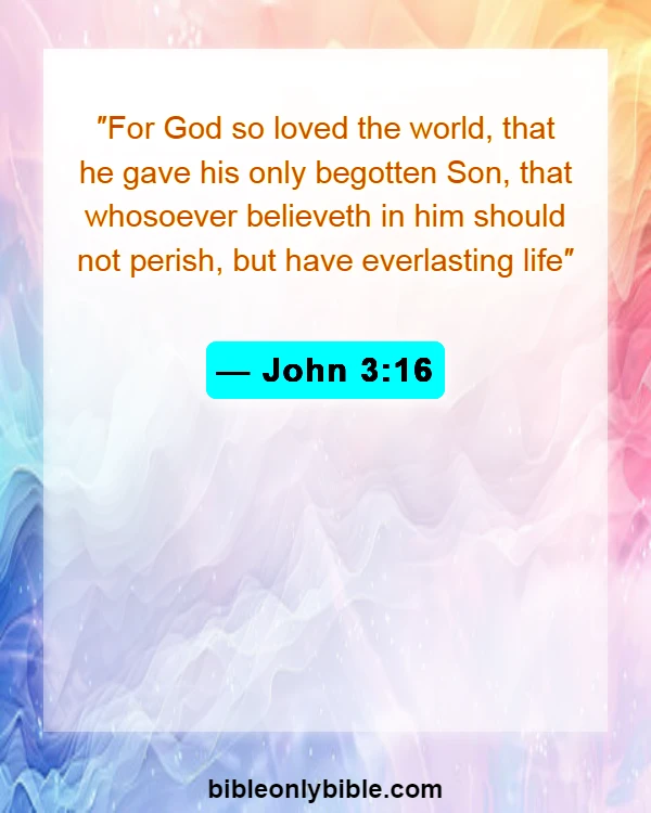 Bible Verses About Eternal Life In Hell (John 3:16)