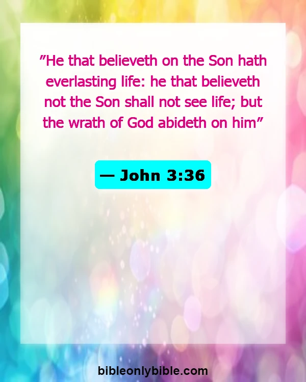 Bible Verses About Eternal Life In Hell (John 3:36)