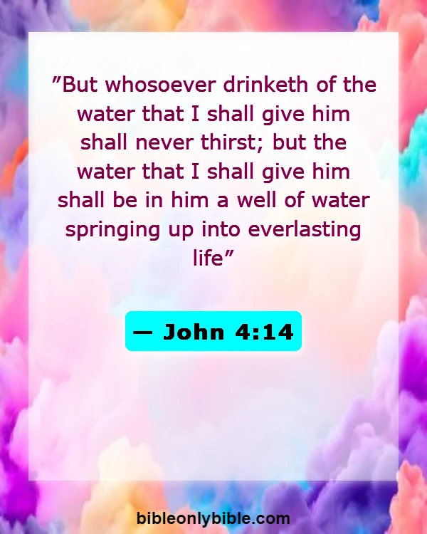 Bible Verses About Self Satisfaction (John 4:14)