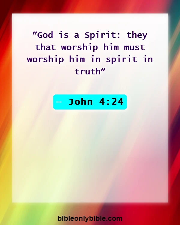 Bible Verses About Disrespecting God (John 4:24)