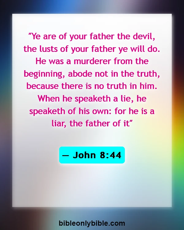 Bible Verses About Cheating And Lying (John 8:44)