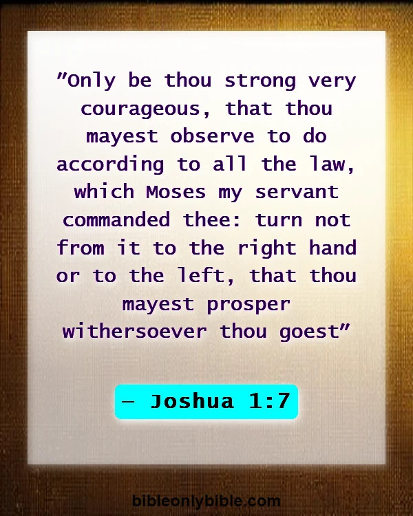 Bible Verses About Encouragement And Strength (Joshua 1:7)