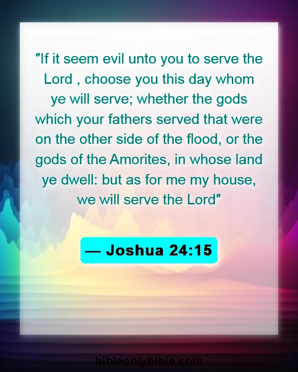 Bible Verses About Encourage Husband (Joshua 24:15)