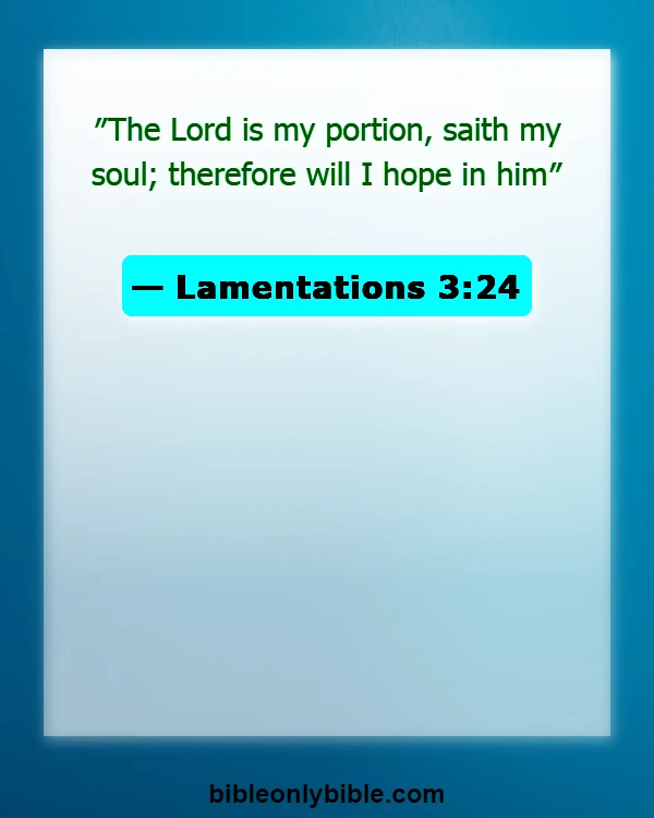 Bible Verses About Hope (Lamentations 3:24)