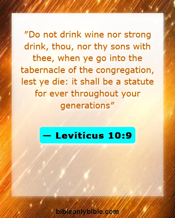 Bible Verses About Warning Drinking Wine And Alcohol (Leviticus 10:9)