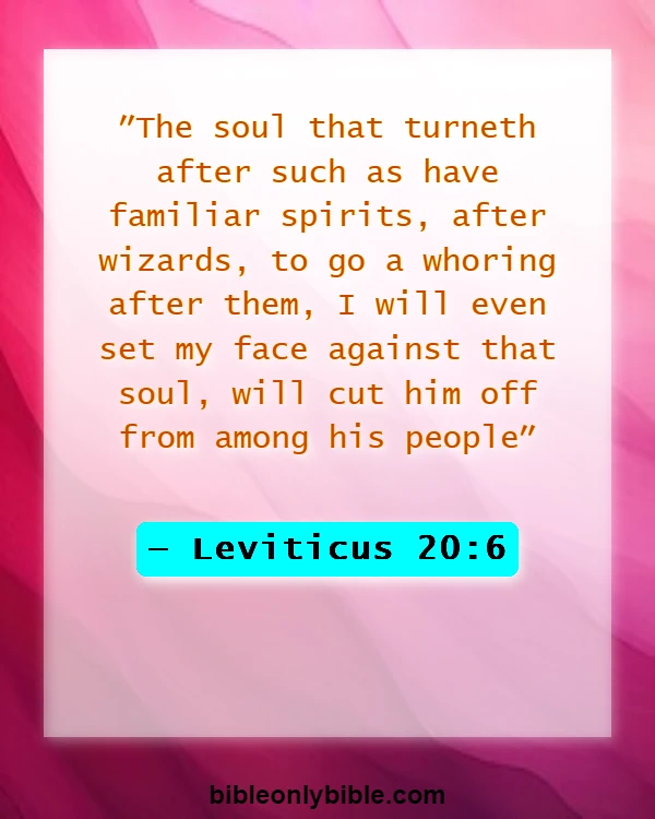 Bible Verses About Magic (Leviticus 20:6)