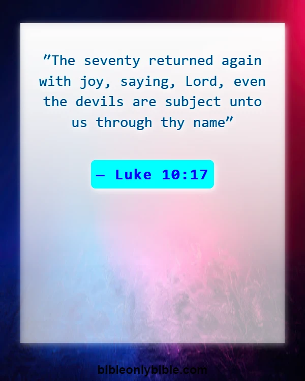 Bible Verses About Power In The Name Of Jesus (Luke 10:17)