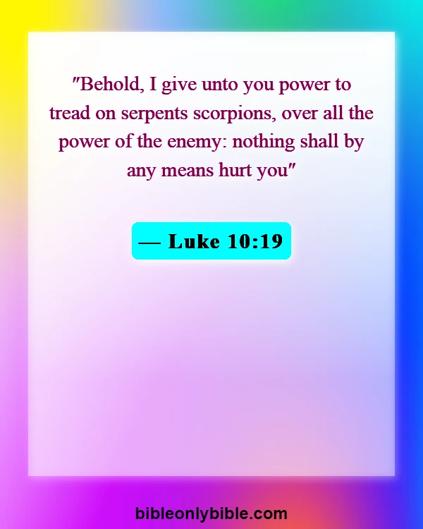 Bible Verses About Fighting Spiritual Warfare (Luke 10:19)