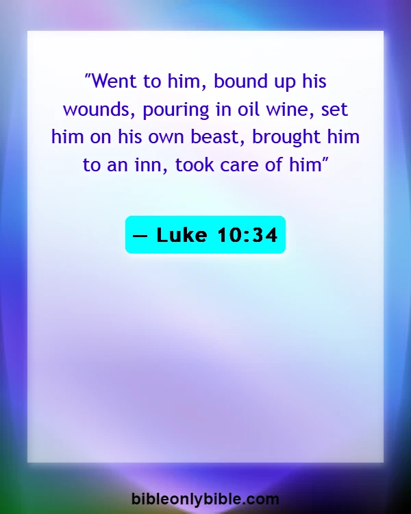 Bible Verses About Caregivers (Luke 10:34)