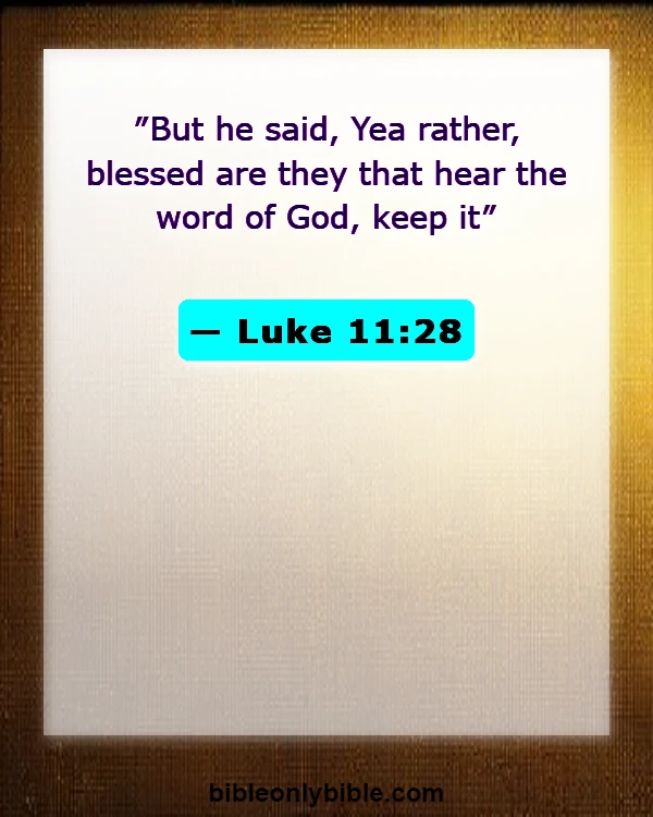 Bible Verses About Curses And Blessings (Luke 11:28)