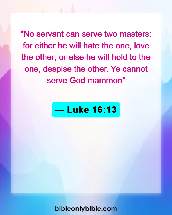 Bible Verses About Material Things (Luke 16:13)