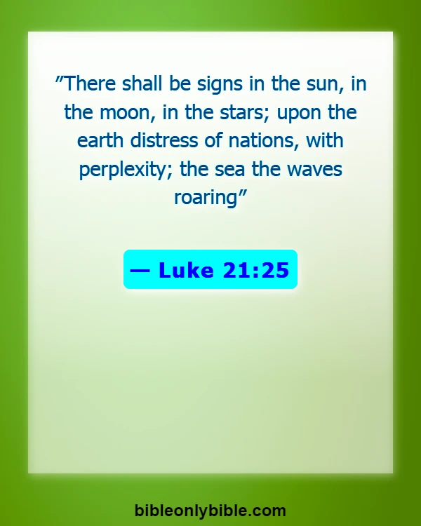 Bible Verses About Rapture (Luke 21:25)