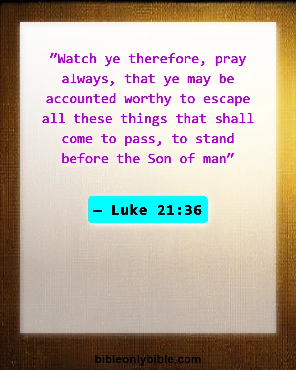 Bible Verses About God's Warnings (Luke 21:36)