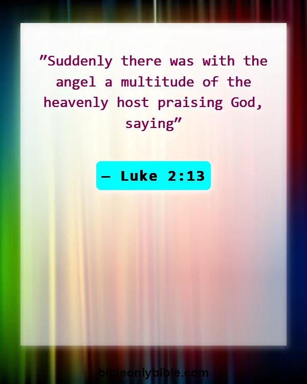 Bible Verses About God Of Angel Armies (Luke 2:13)