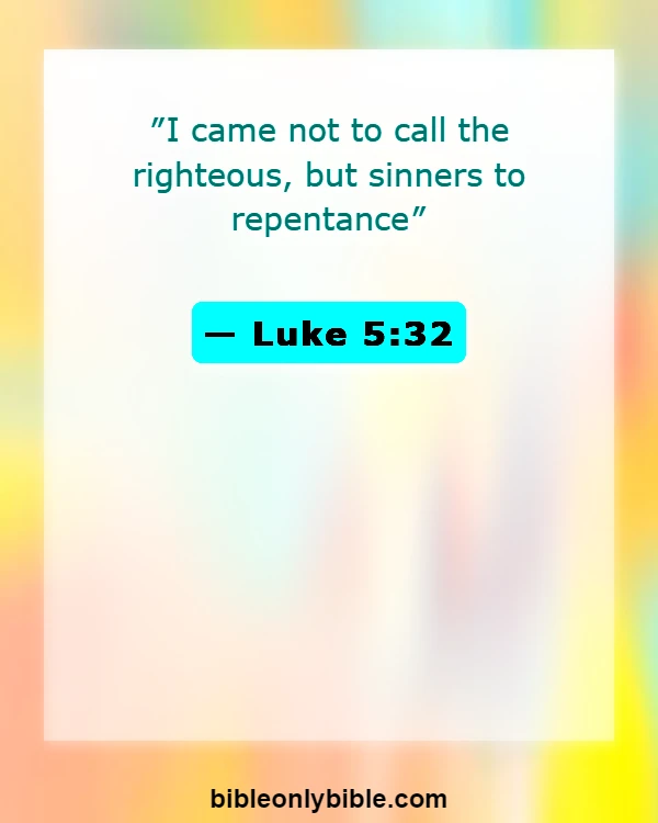 Bible Verses About Angels Rejoice In Heaven (Luke 5:32)