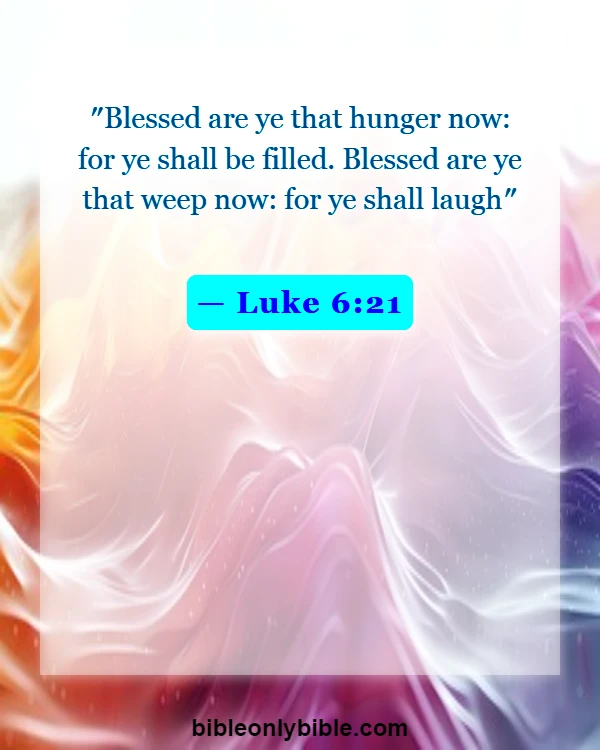 Bible Verses About Fun (Luke 6:21)