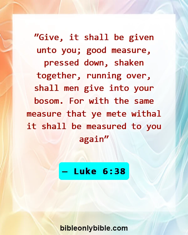 Bible Verses About Material Things (Luke 6:38)
