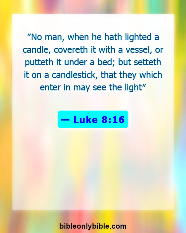 Bible Verses About Testimony (Luke 8:16)