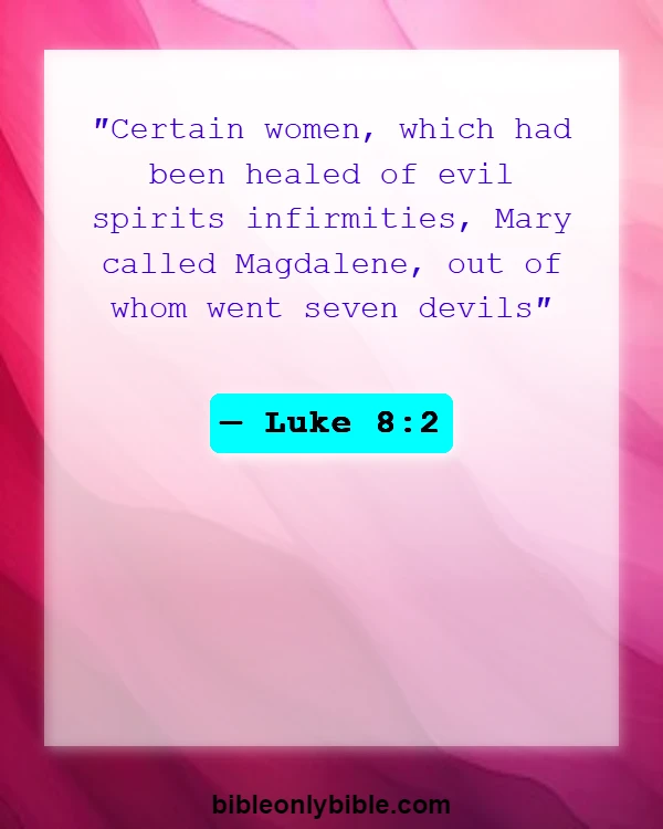 Bible Verses About Woman Warrior Of God (Luke 8:2)