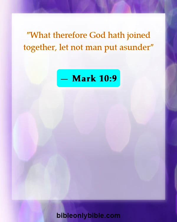Bible Verses About Commitment To One Another (Mark 10:9)
