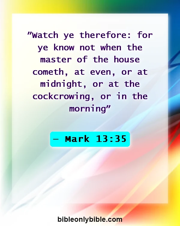 Bible Verses About Awake (Mark 13:35)