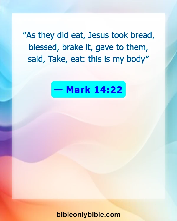 Bible Verses About Thursday (Mark 14:22)
