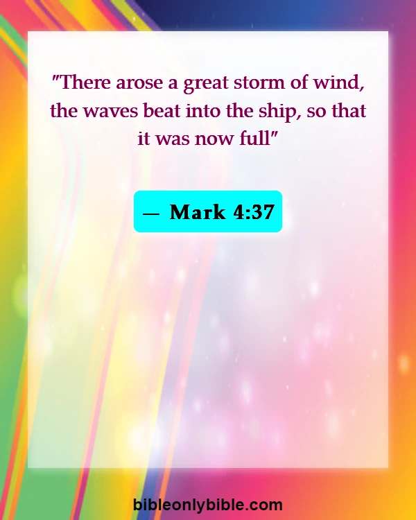 Bible Verses About Storms (Mark 4:37)