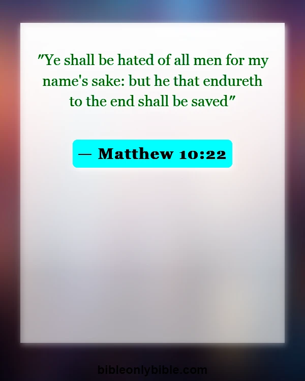 Bible Verses About Running The Race (Matthew 10:22)