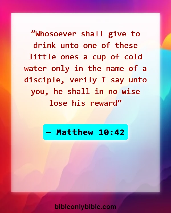 Bible Verses About Practice Hospitality (Matthew 10:42)