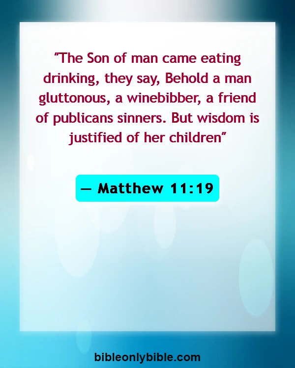 Bible Verses About Friendship With Jesus (Matthew 11:19)