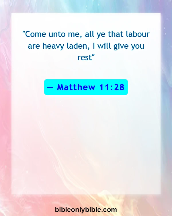Bible Verses About Calling Out To God (Matthew 11:28)