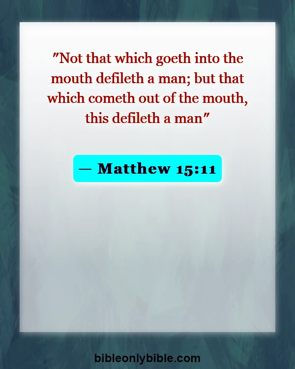 Bible Verses About Cleanliness (Matthew 15:11)