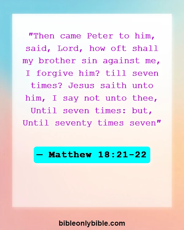 Bible Verses About Apologizing To Someone (Matthew 18:21-22)