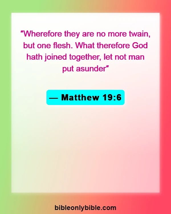 Bible Verses About Cheating On A Girlfriend (Matthew 19:6)
