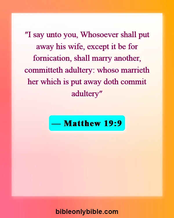 Bible Verses About Cheating Husband (Matthew 19:9)