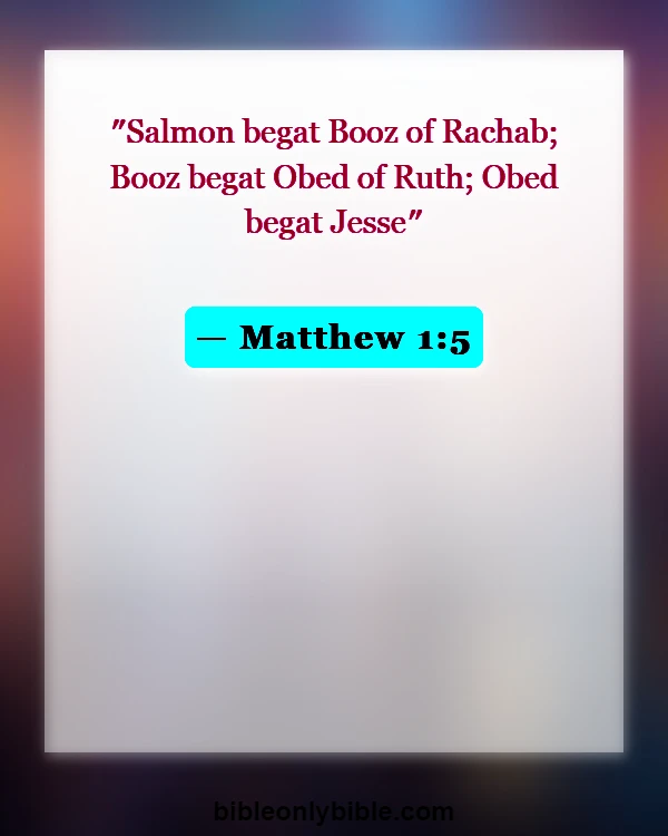 Bible Verses About Mixing Races (Matthew 1:5)