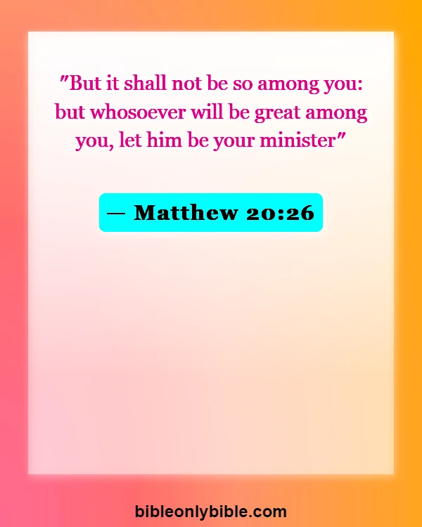 Bible Verses About Leadership In The Church (Matthew 20:26)